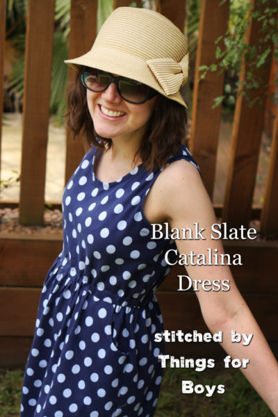 Catalina Dress by Blank Slate Patterns sewn by Things for Boys